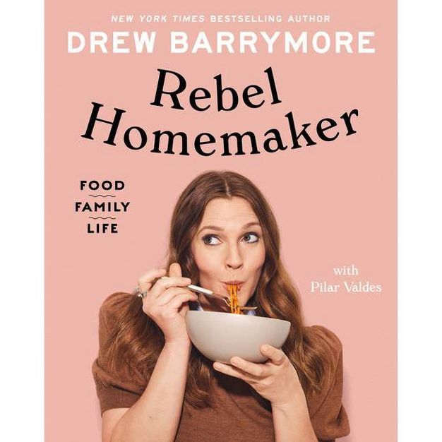 Rebel Homemaker - by Drew Barrymore (Hardcover) | Target