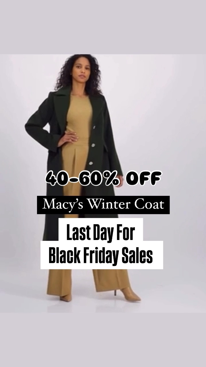 Don’t miss the winter coat Black Friday SALE at Macy’s!! Today is the last day to get 40-60% off tons of winter coats from casual to dressy! 

#LTKGiftGuide #LTKSaleAlert #LTKWatchNow