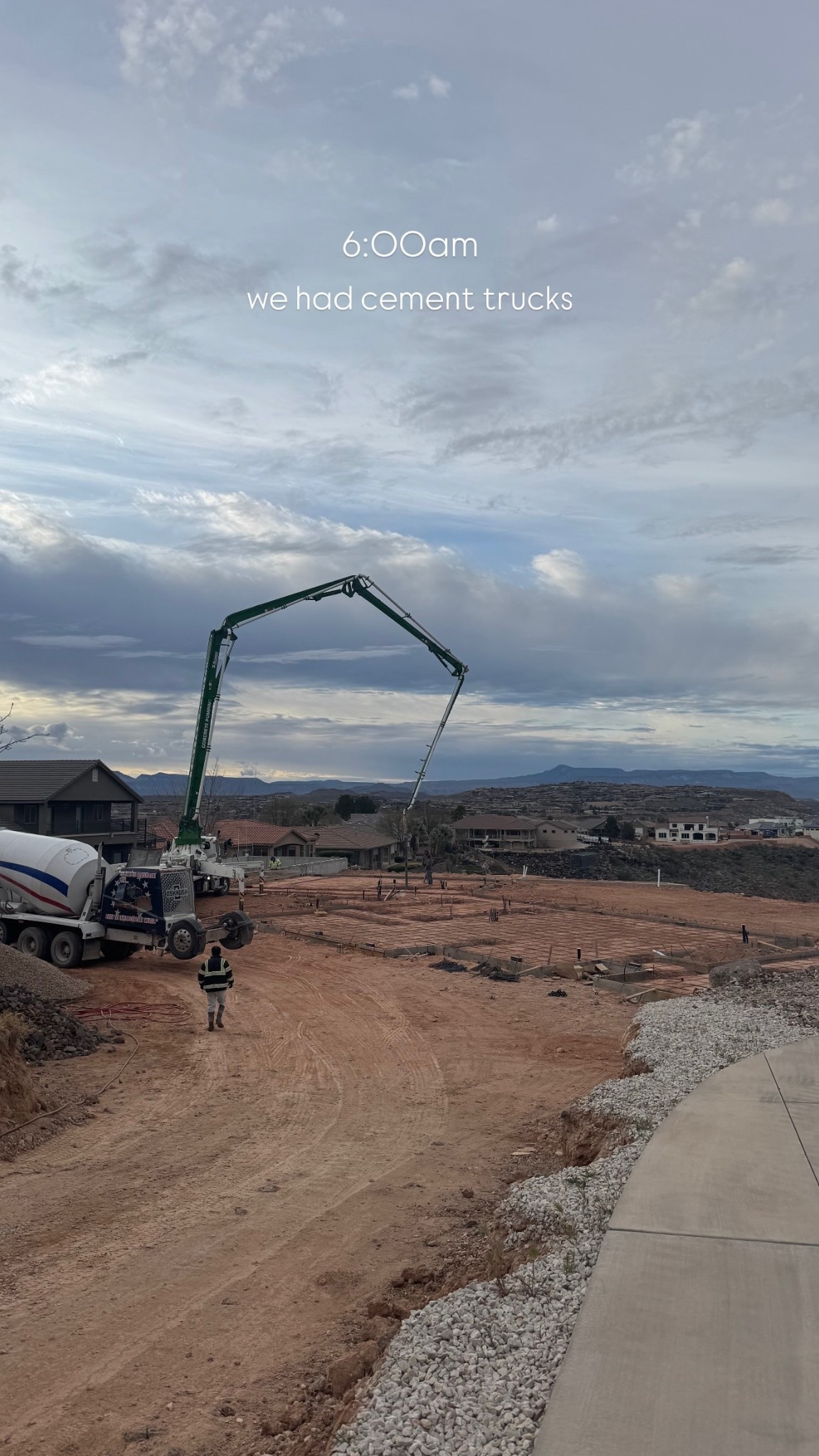 6:00am
 we had cement trucks