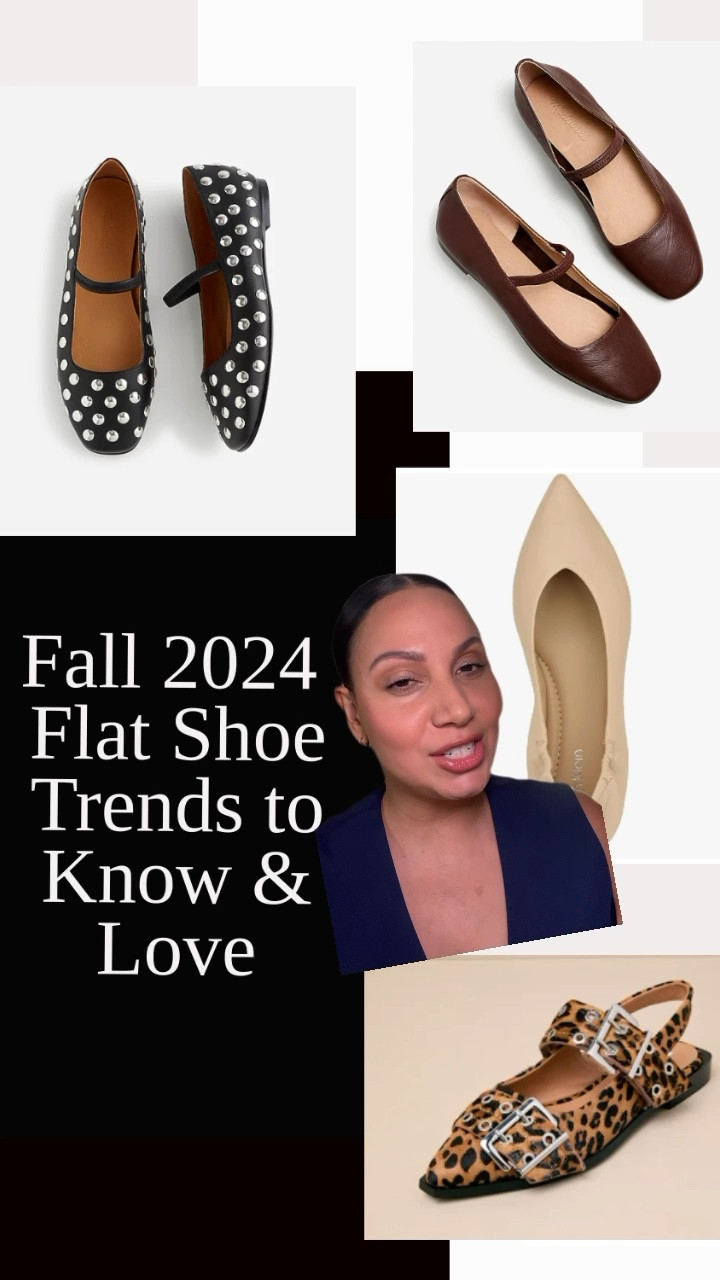 Fall Fashion Trend Part 2 : Fall 2024 Flat Shoe Trend Guide

Mary Jane flat shoes, embellished flat shoes, slingback flat shoes

#LTKVideo #LTKStyleTip #LTKFindsUnder50