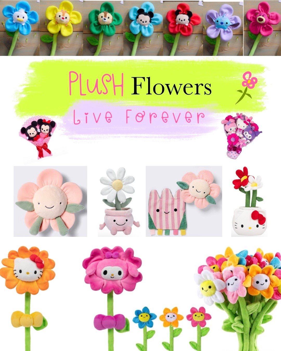 Plush Flowers Live Forever. Bouquets of soft blooms, Sanrio, Disney, and more! A perfect I love you for your little one or for Mother’s Day. 

#LTKmomlife #LTKMothersDay #LTKKids