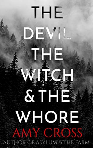 The Devil, the Witch and the Whore (The Deal Trilogy Book 1) - Kindle edition by Cross, Amy. Lite... | Amazon (US)