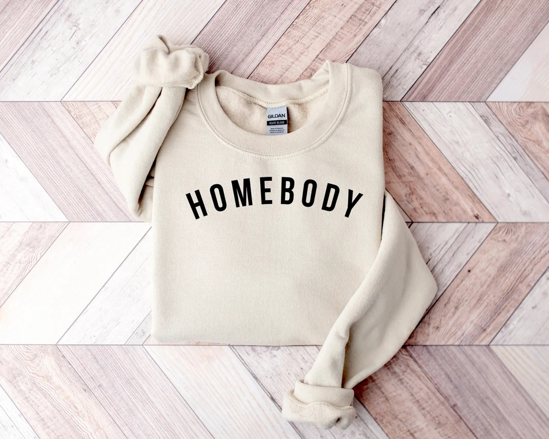 Homebody Sweatshirtgift for Hergift for Him Homebody - Etsy | Etsy (US)