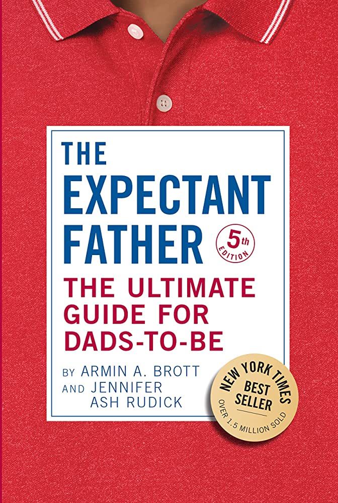 The Expectant Father: The Ultimate Guide for Dads-to-Be (The New Father, 18) | Amazon (US)