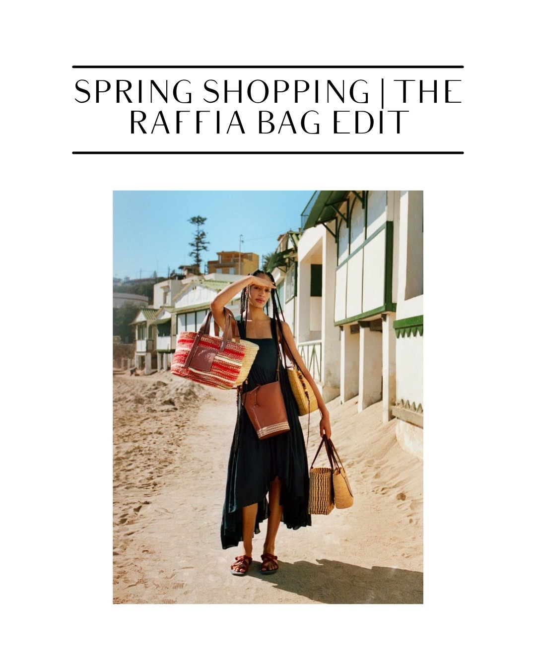 Spring Shopping | The Raffia Bag Edit

#LTKFestival #LTKItBag #LTKSeasonal
