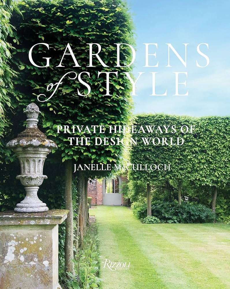 Gardens of Style: Private Hideaways of the Design World | Amazon (US)