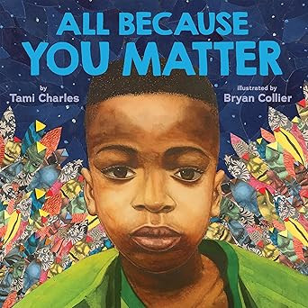 All Because You Matter (An All Because You Matter Book) | Amazon (US)