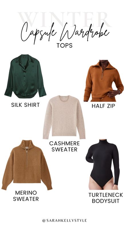 Winter capsule wardrobe, tops - silk top, half zip sweatshirt, half zip sweater, cashmere sweater, bodysuit - Sarah Kelly Style

#LTKstyletip #LTKSeasonal #LTKHoliday