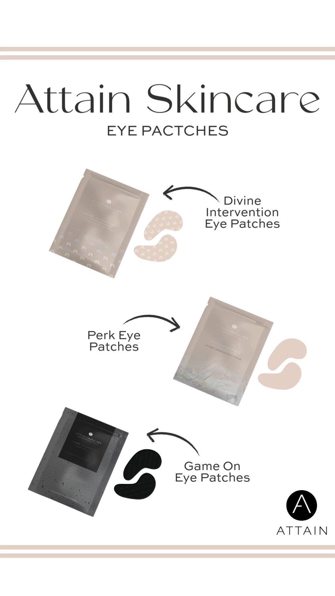 Attain Skincare offers a collection of non-slip eye patches designed to hydrate, soothe, and reawaken tired eyes. While each design features a unique aesthetic, they all utilize the same high-performance formula. All Attain eye patches are free of parabens, sulfates, silicones, and artificial fragrances, making them a sensitive-skin friendly option for your routine. #AttainSkincare #EyePatches #SkincareRoutine #BrightEyes #SelfCare #BeautyEssentials #HydratedSkin #SpaAtHome #CleanBeauty 

 #LTKgrwm #LTKselfcare #LTKBeauty