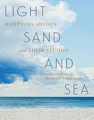 Light, Sand, and Sea: Hamptons Artists and Their Studios―Get a close-up look at 50 painters, sc... | Amazon (US)