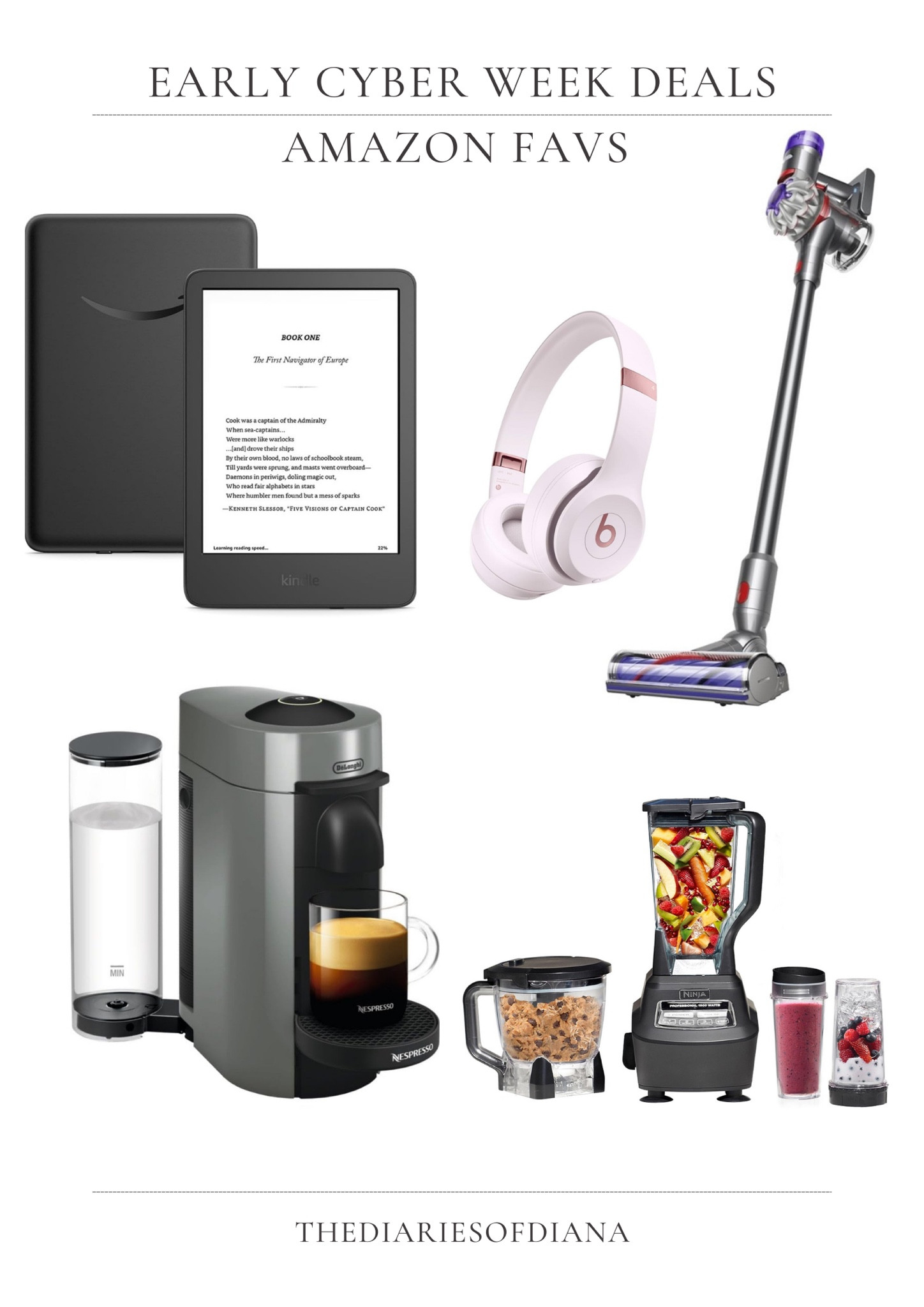 Amazon early cyber week deals 
Amazon kindle, beats head phone, Dyson vacuum, Nespresso coffee machine, ninja blender 

#LTKCyberWeek #LTKGiftGuide #LTKHome