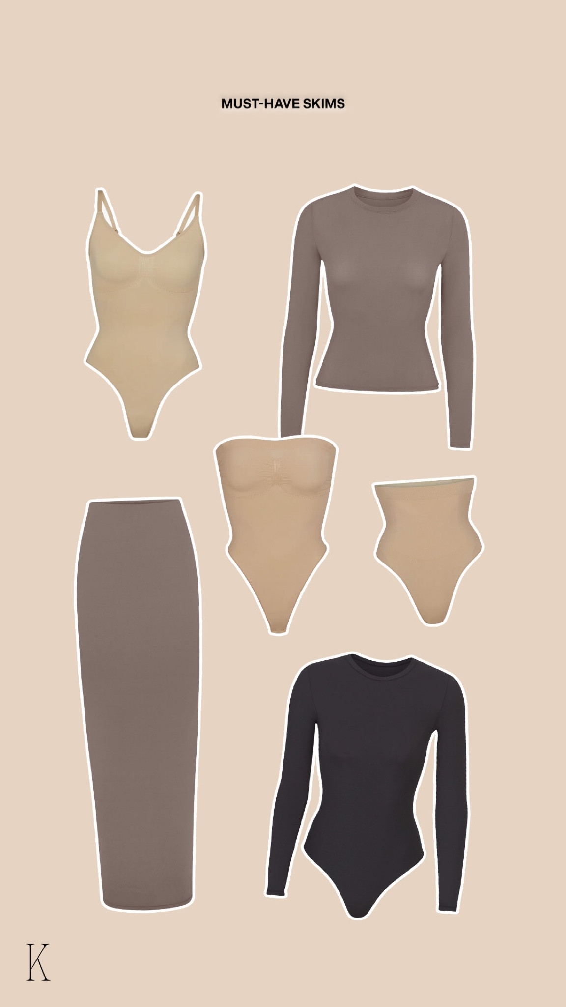 My skims must haves! 

#LTKGiftGuide #LTKStyleTip #LTKSeasonal