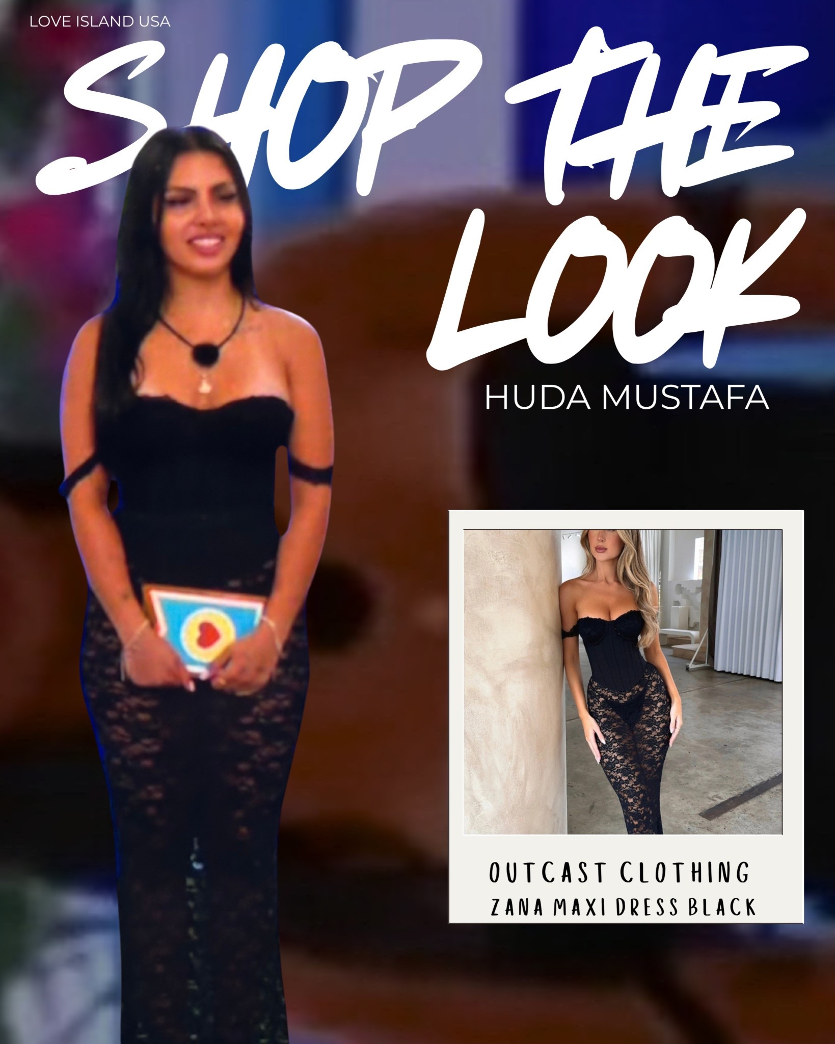 Huda just served dark bombshell energy in the villa and I’m obsessed 🖤

She wore the Zana Maxi Dress from Outcast Clothing — and it’s everything:
✨ sheer lace maxi skirt that gives drama
✨ corset-style bodice that snatches the waist
✨ strapless neckline = classic & sultry

Whether you’re planning a night out, a vacation dinner, or just want that Love Island main character moment, this dress is it. Huda made an entrance in it and honestly? So can you.

🛍️ Linked right here in this post — tap to shop her exact look!

#LoveIslandUSA #HudaMustafa #OutcastClothing #ZanaMaxiDress #LaceMaxiDress #BlackCorsetDress #LoveIslandStyle #LTKStyle #VillaLooks #LTKFinds #VacationOutfit #DateNightStyle #WhatSheWore #IslandGlam #ShopTheLook #LTKLinked #LoveIslandFashion

#LTKStyleTip #LTKParties #LTKTravel