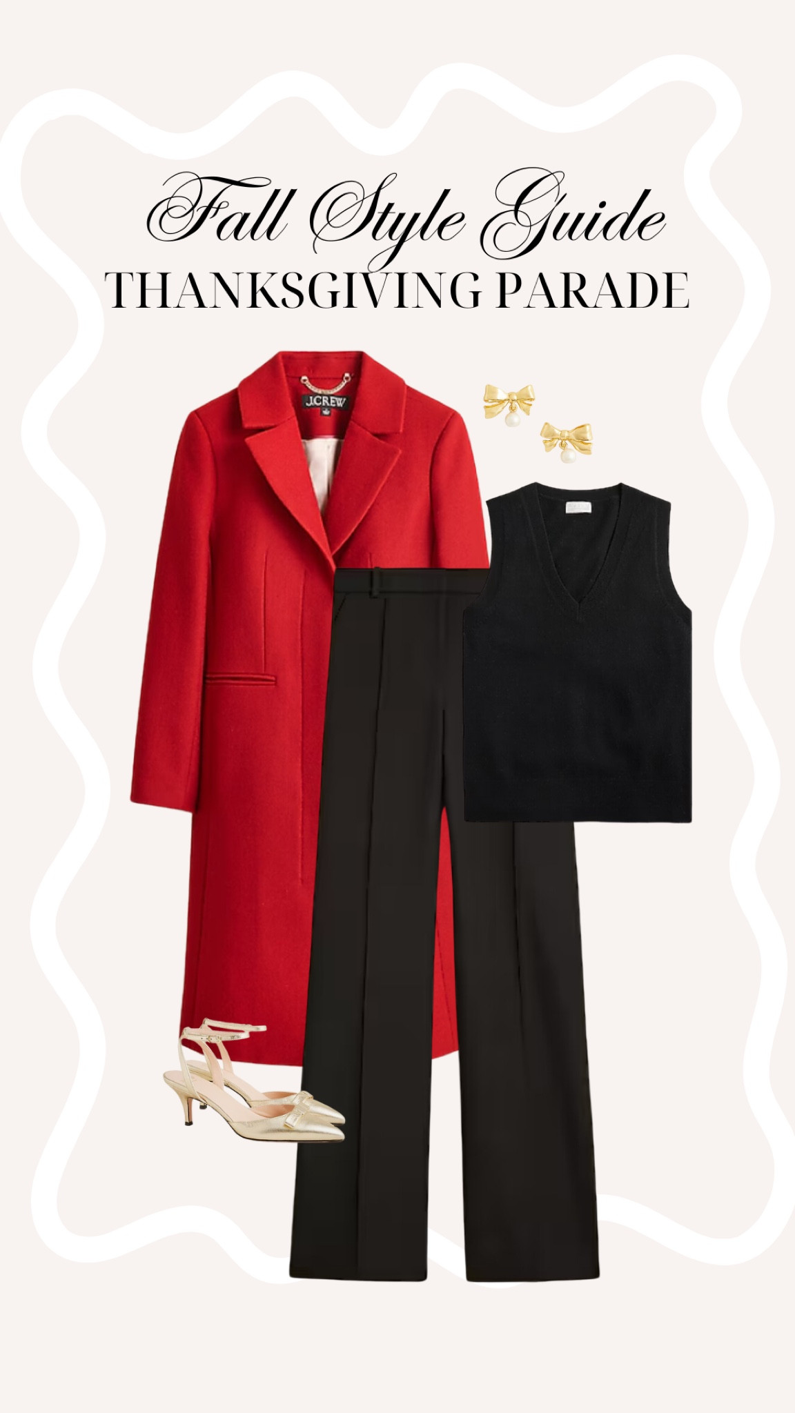 Fall Style Guide: Thanksgiving Parade!

Jacket, red coat, black tee, black tank, black pants, dress pants, gold earrings, bow earrings, gold heels

#LTKGiftGuide #LTKHoliday #LTKSeasonal