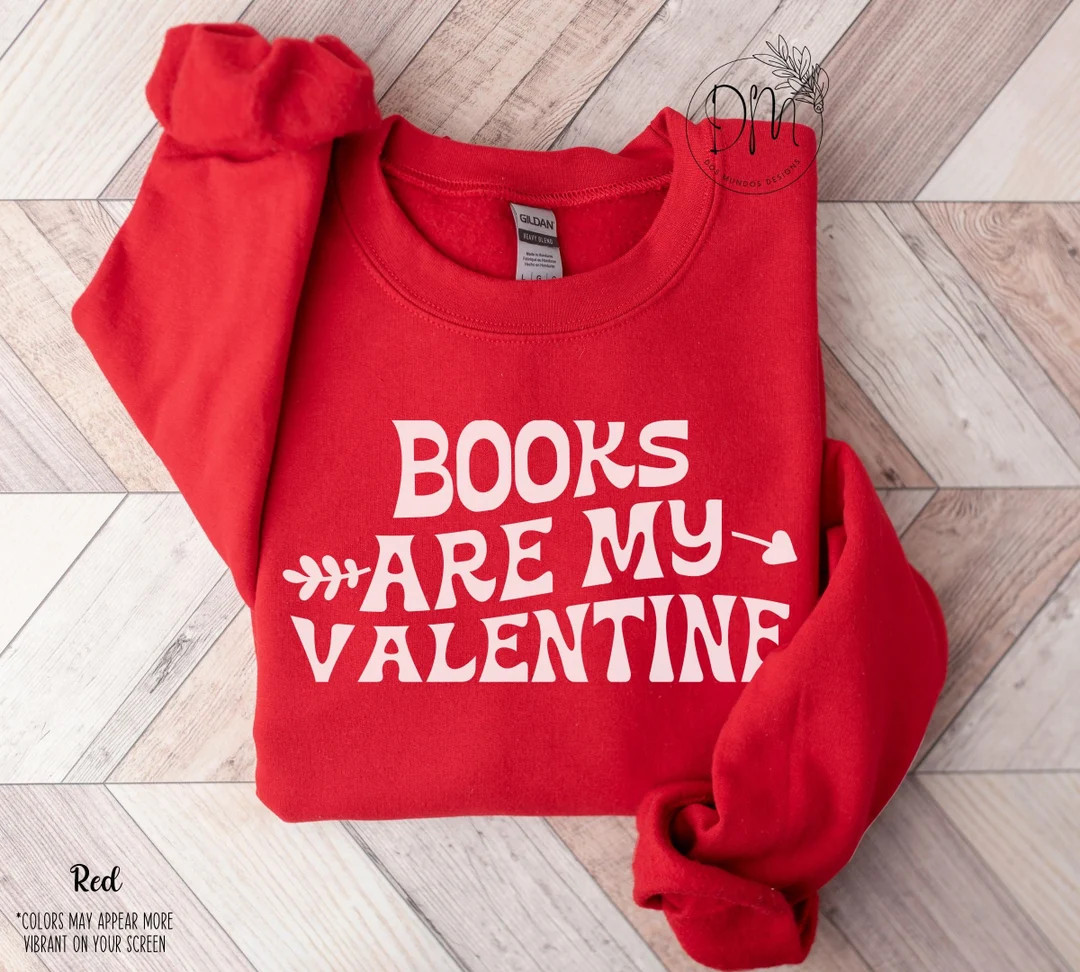 Books Are My Valentine Sweatshirt Funny Gift for Book Lover - Etsy | Etsy (US)