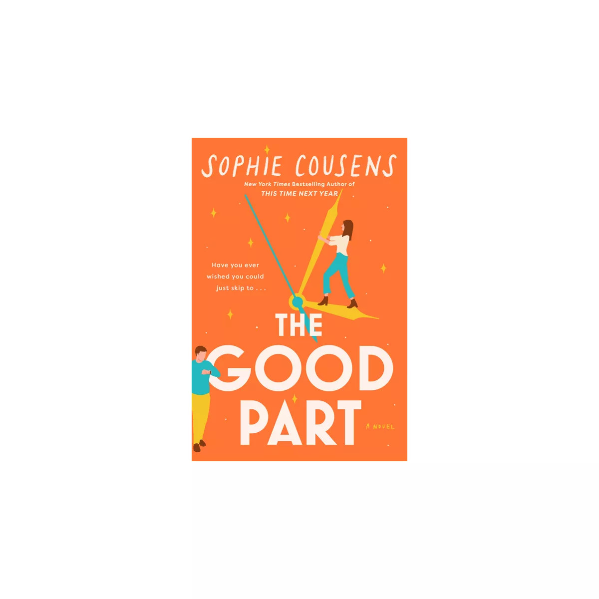 The Good Part - by  Sophie Cousens (Paperback) | Target