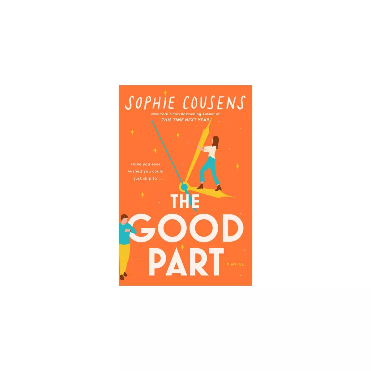 The Good Part - by  Sophie Cousens (Paperback) | Target