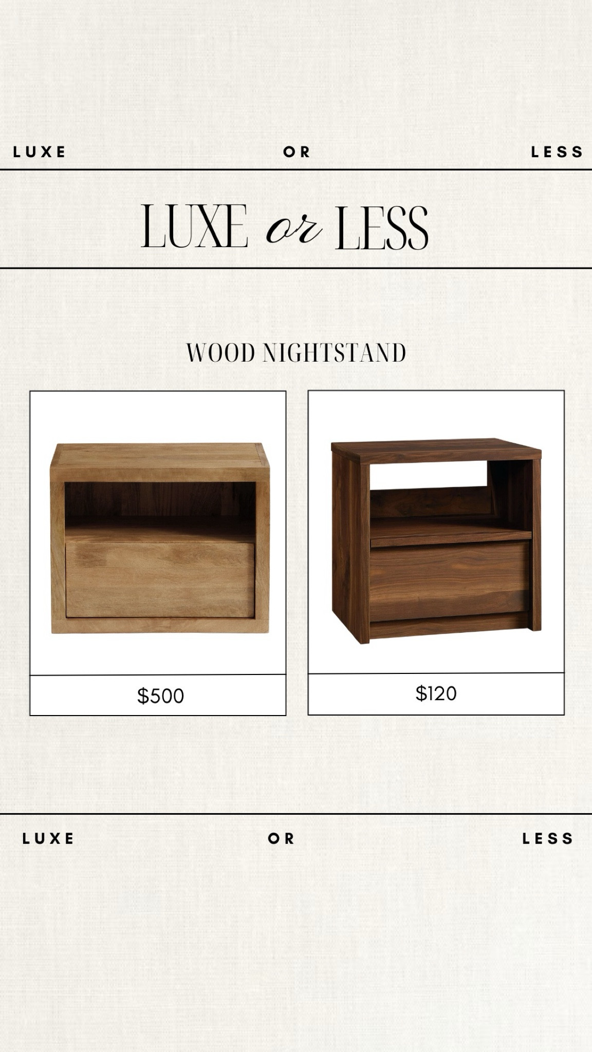 Luxe or less - Wood Nightstands!

Gorgeous on either budget!

nightstands, walmart nightstands, pottery barn, affordable furniture, budget friendly furniture 

#LTKStyleTip #LTKHome