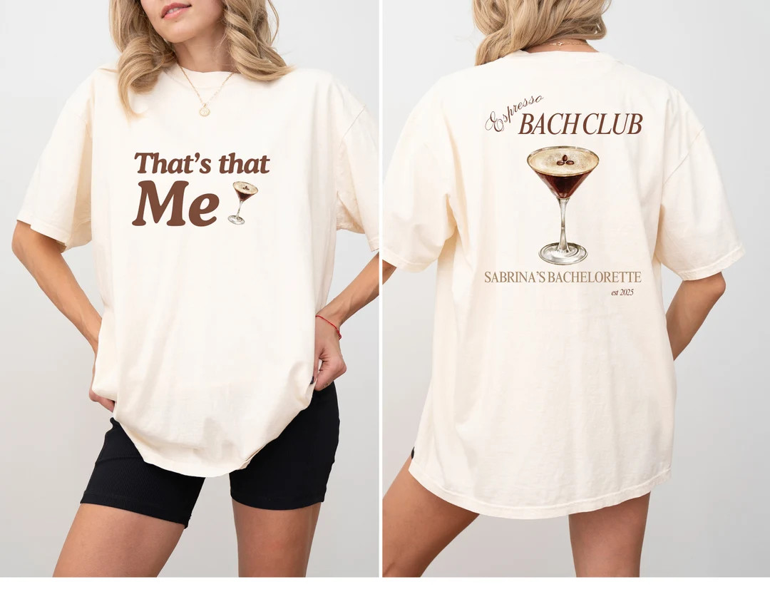 Thats that me espresso shirt personalized bachelorette martini social club sabrina shirt concert ... | Etsy (US)