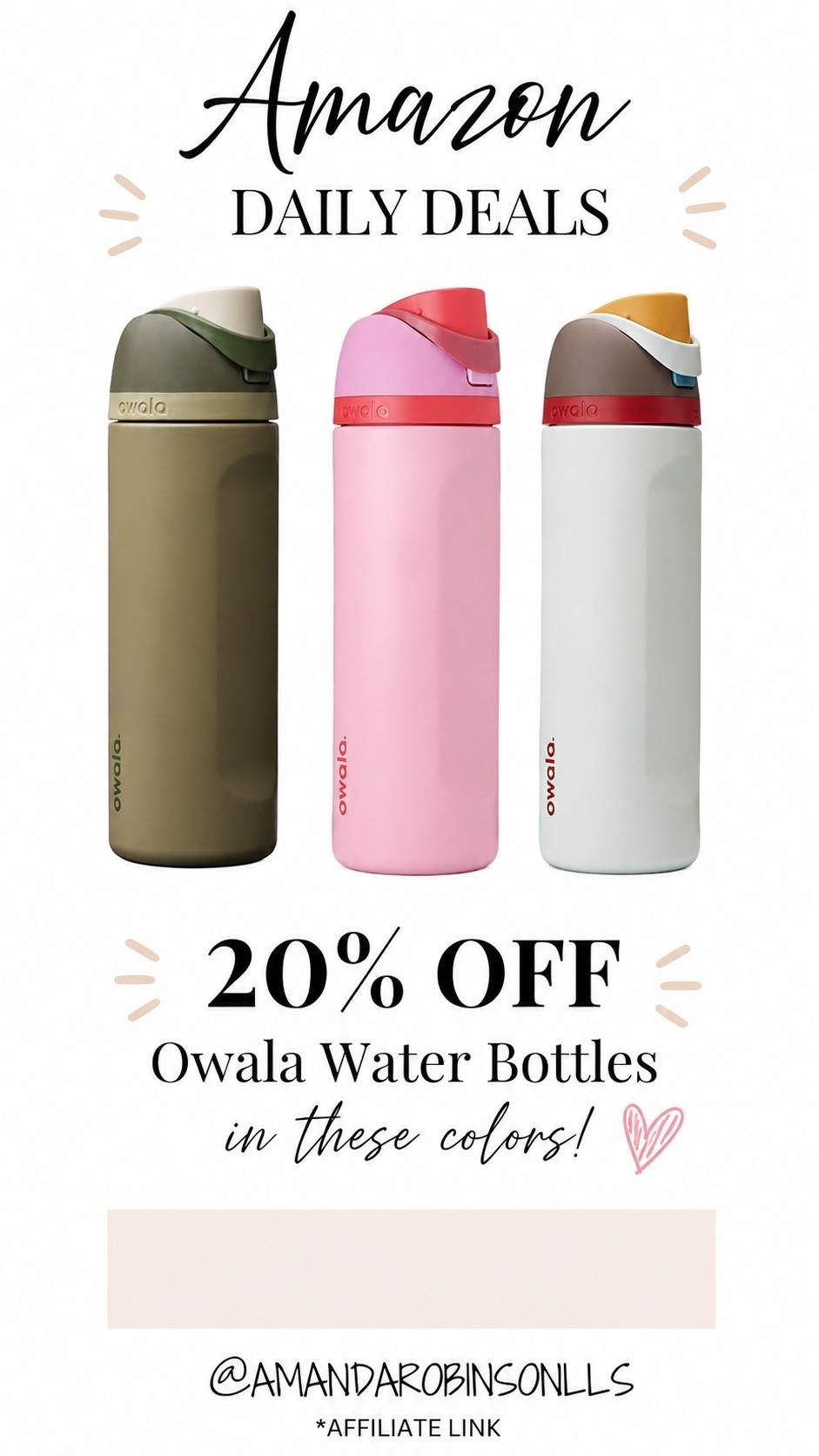Amazon daily deals
Owala water bottles 20% off

#LTKSaleAlert