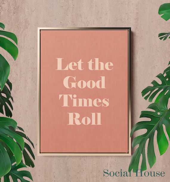 Let The Good Times Roll Poster Boho Prints Typography Printable Wall Art Minimalist Digital Downl... | Etsy (US)