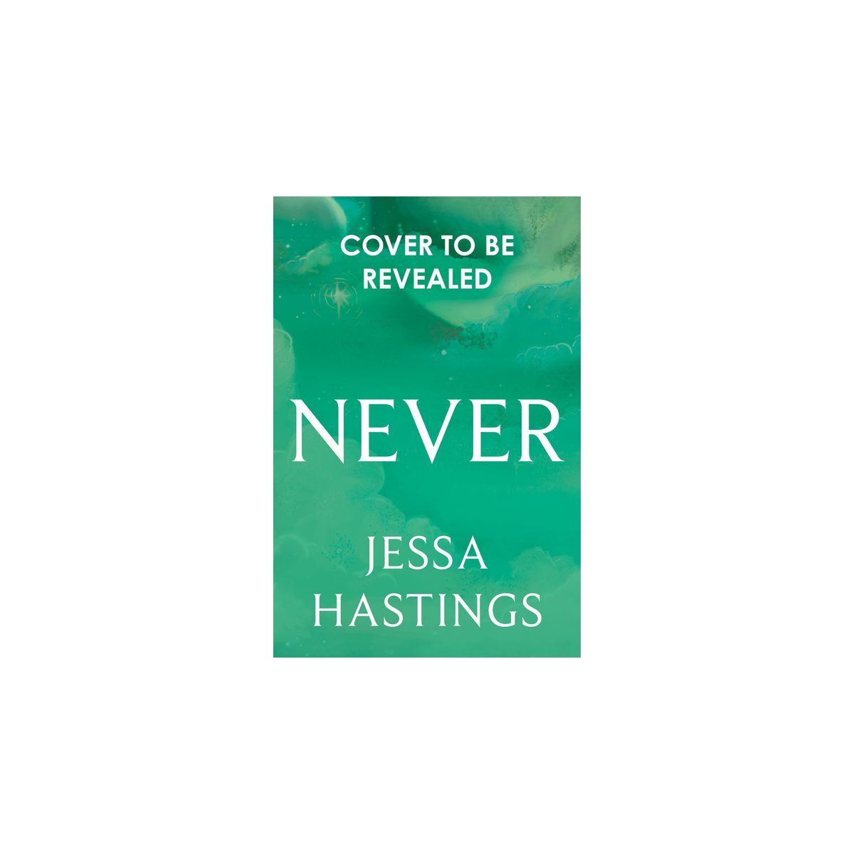 Never - by Jessa Hastings | Target