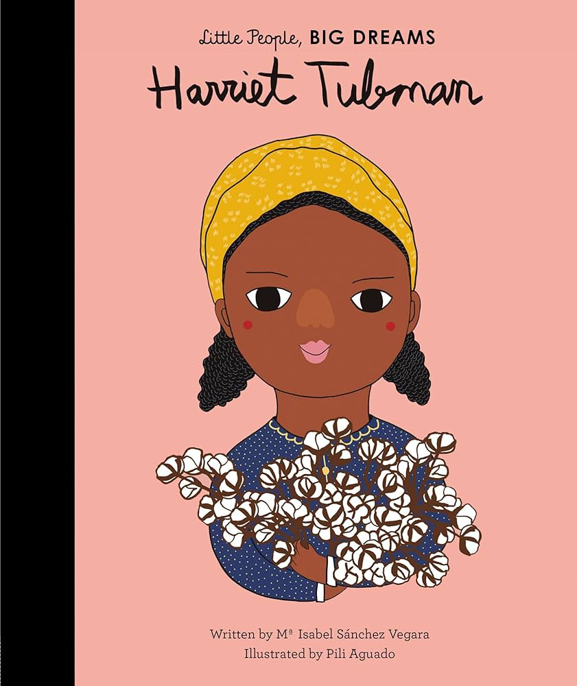 Harriet Tubman (Volume 13) (Little People, BIG DREAMS, 14) | Amazon (US)