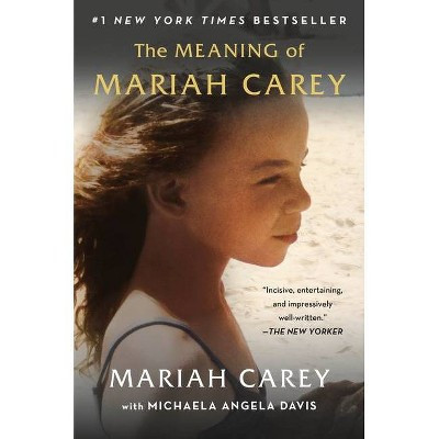 The Meaning of Mariah Carey - (Paperback) | Target