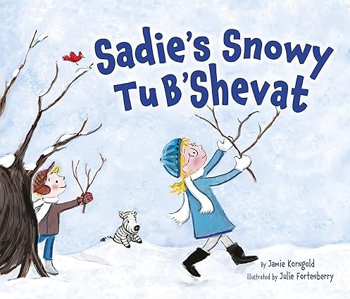 Sadie's Snowy Tu B'Shevat      Paperback – Picture Book, December 19, 2017 | Amazon (US)