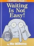 Waiting Is Not Easy! (An Elephant and Piggie Book) (Elephant and Piggie Book, An) | Amazon (US)