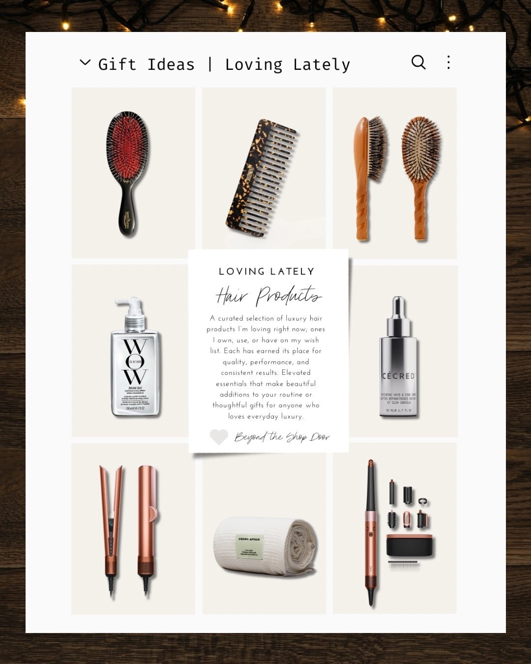 Gift Guide Hair Products - Loving Lately Edit

A curated selection of luxury hair products I'm loving right now; ones I own, use, or have on my wish list. Each has earned its place for quality, performance, and consistent results. 

Elevated essentials that make beautiful additions to your routine or thoughtful gifts for anyone who loves everyday luxury.

Luxury Hairbrush | Luxury Comb | Hair Towel | Dyson Hair Tools

L'OFFICINE UNIVERSELLE BULY COMB (Customisable)


#LTKBeauty #LTKOver40 #LTKGiftGuide