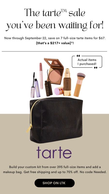 The Tarte sale you’ve been waiting for all year! Save on 7 full size items for only $67!! That’s a $217+ savings. 

Choose one item from each category including lips, cheek, eyes, complexion, prep & set, mascara and finish it off with a bag. 

Shop your items before they are gone. No code needed  

#LTKsalealert #LTKbeauty #LTKSale