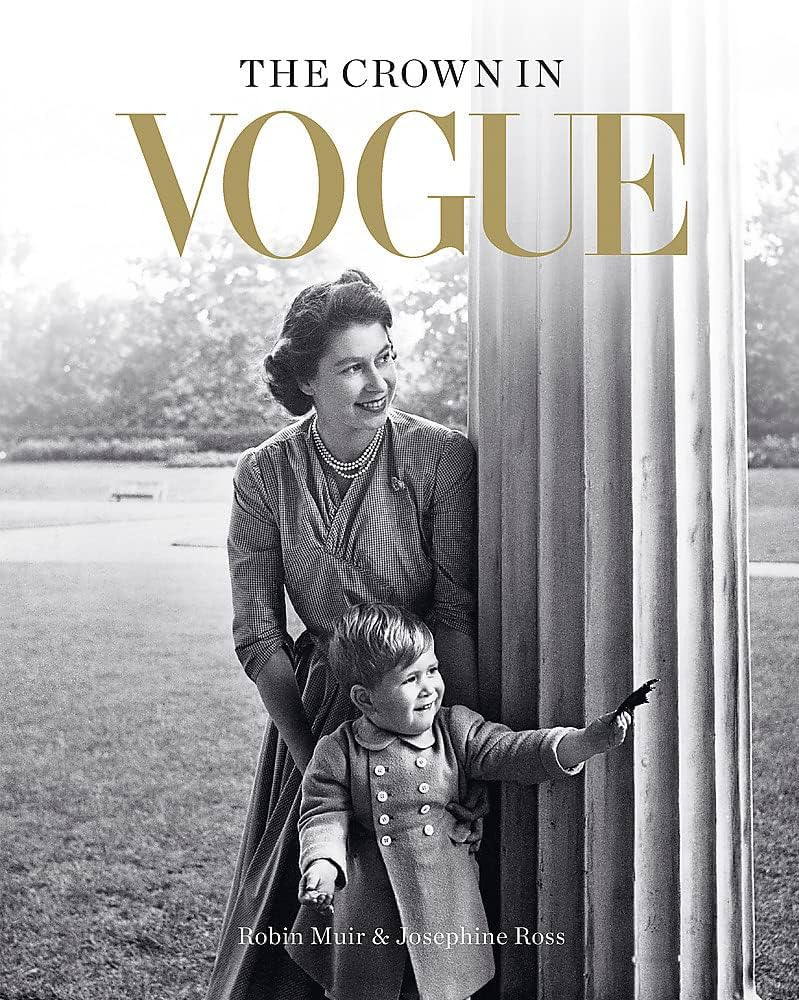 The Crown in Vogue: Vogue's 'special royal salute' to Queen Elizabeth II and the House of Windsor | Amazon (UK)