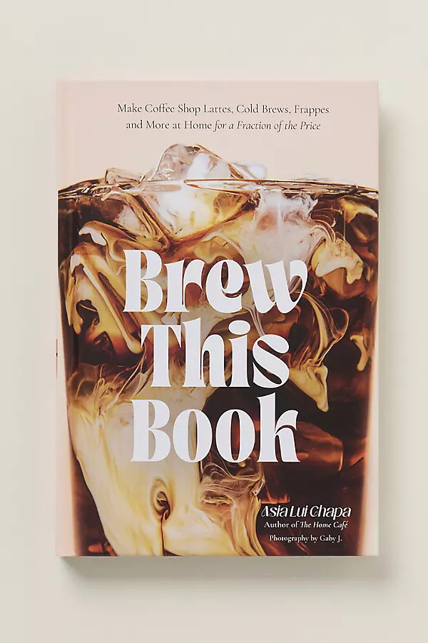 Brew This Book Hardcover Recipe Book | Anthropologie (US)