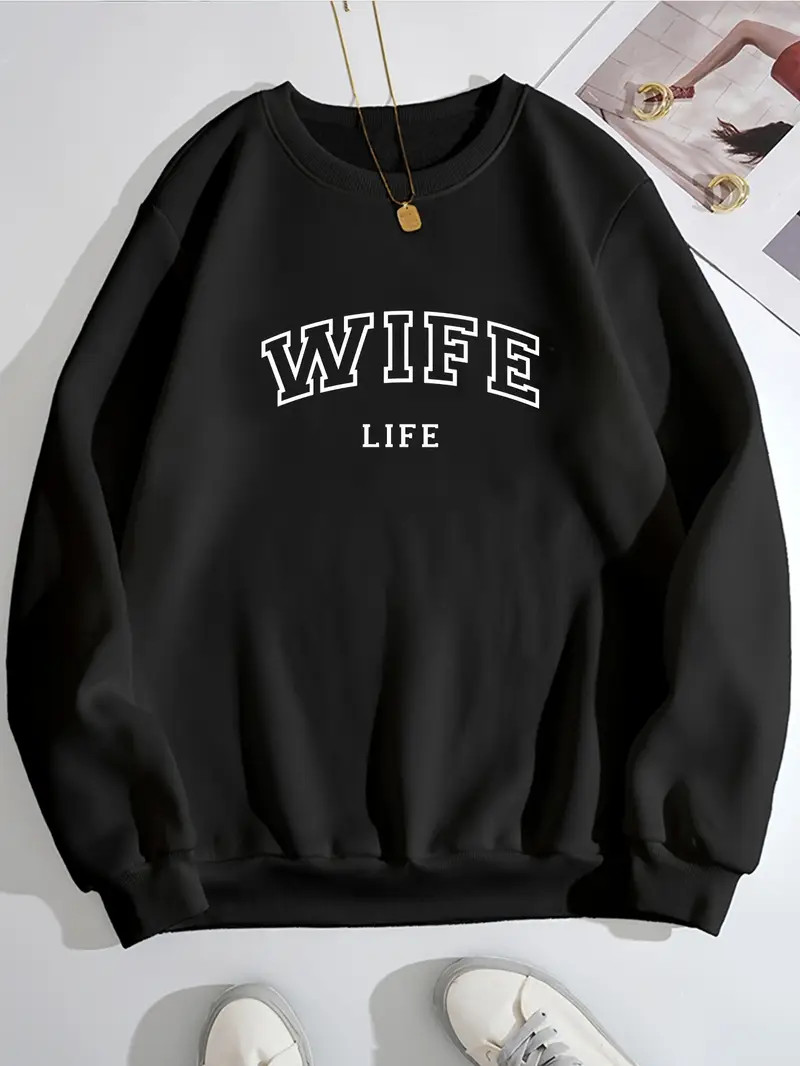 Wife Life Print Crew Neck Long Sleeve Sweatshirt, Casual Loose Stylish Autumn Comfy Pullover, Wom... | Temu Affiliate Program