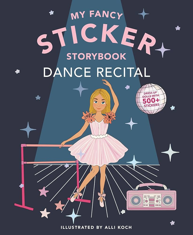 My Sticker Storybook: Dance Recital: 500+ Reusable Dress-up Sticker Book for Kids Ages 5-8 (Stick... | Amazon (US)