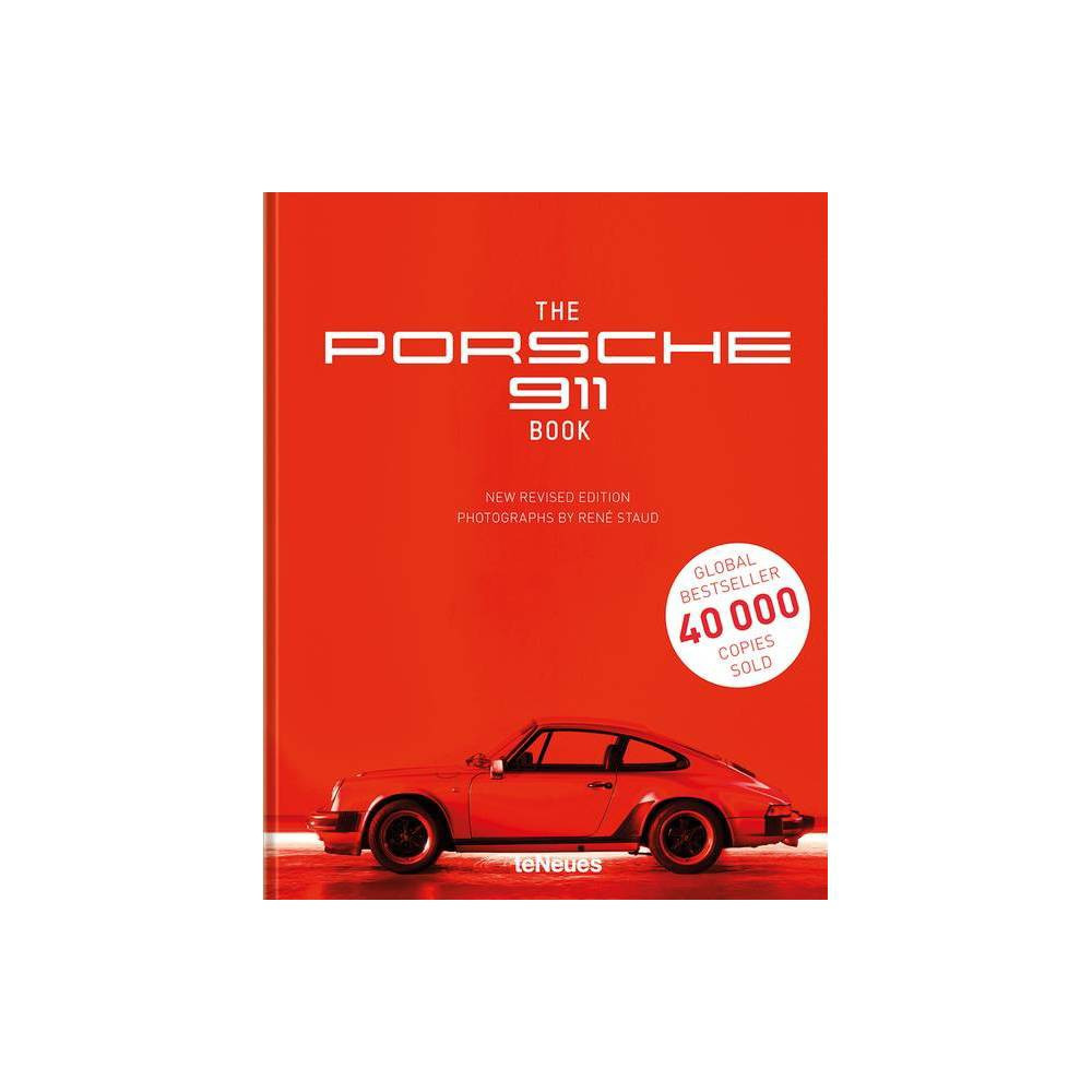 The Porsche 911 Book - by René Staud (Hardcover) | Target