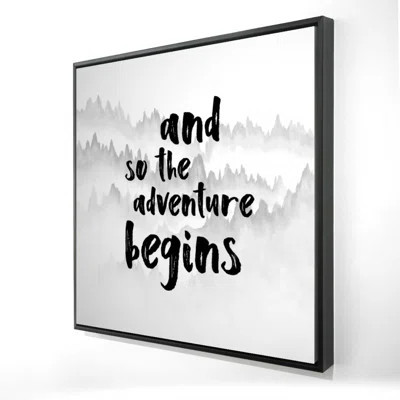 Adventure Begins Monochrome Mountains Canvas | Home Decor Art | Wayfair North America