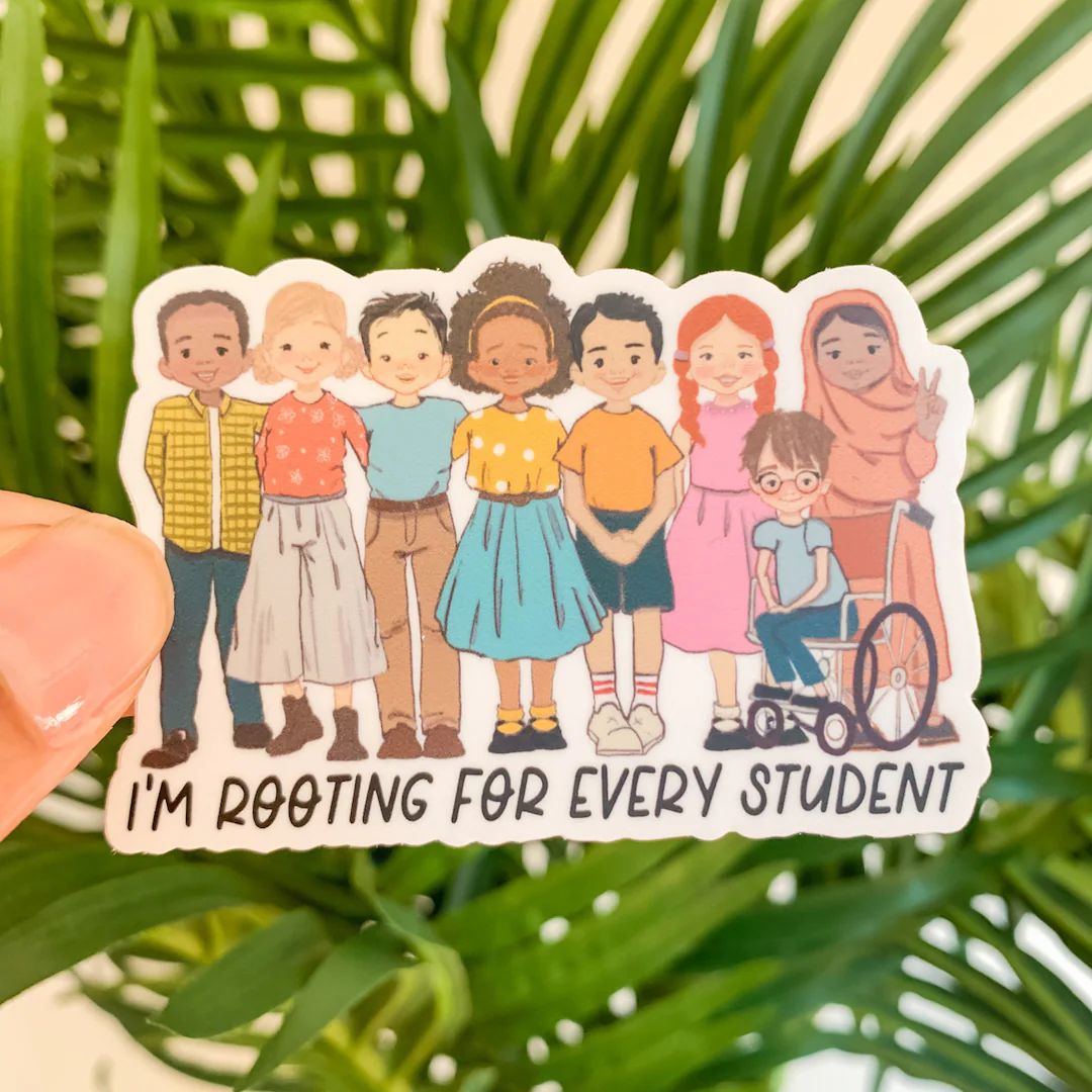 Diversity Inclusion Teacher Sticker, Celebrate Diversity Sticker, I'm Rooting for Every Student 2... | Etsy (US)