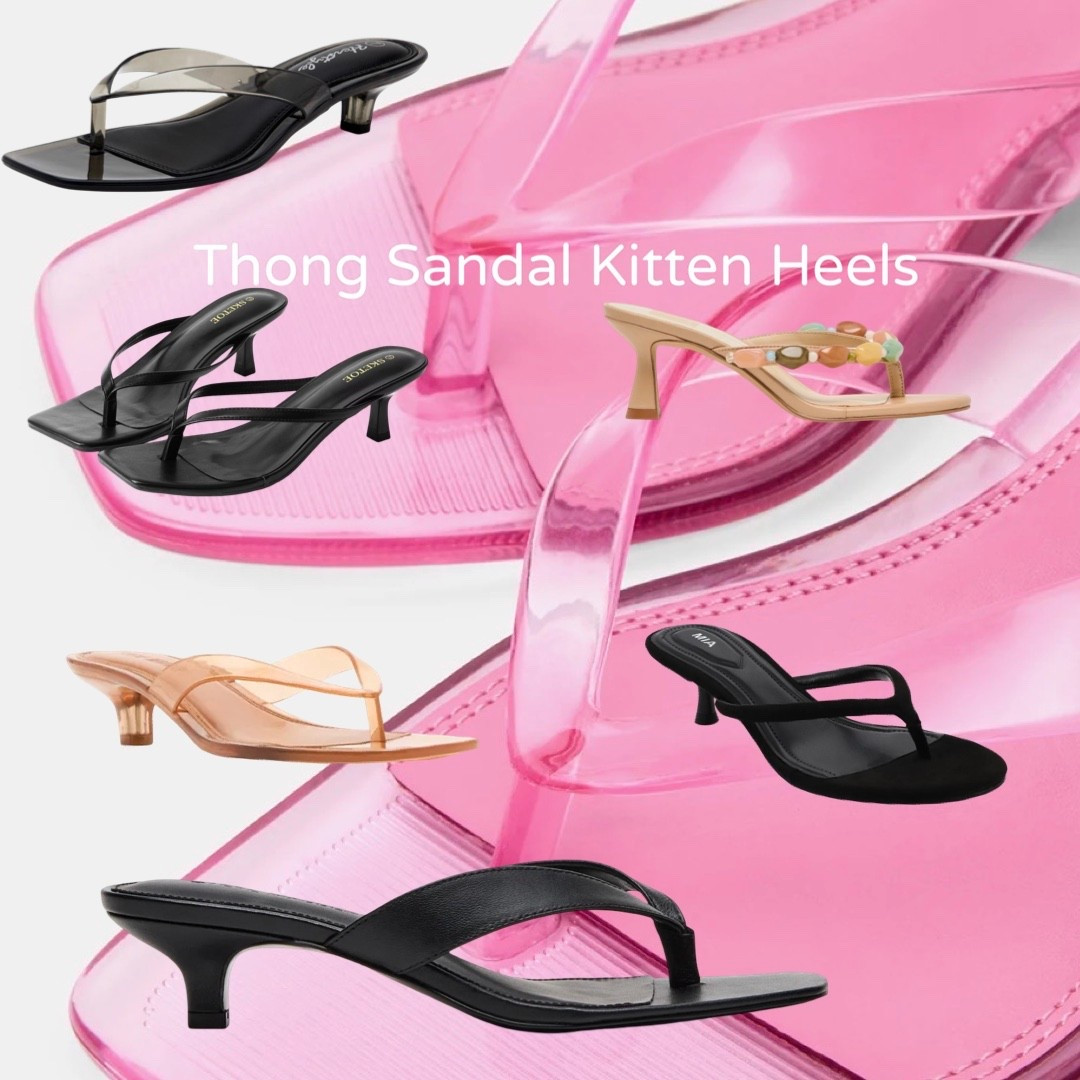 Thong sandal kitten heels on trend! Jelly, velvet, leather, pink, natural, black square toed: easy way to dress a look up! 
Spring shoe for work, vacation, graduation parties, baby and bridal showers