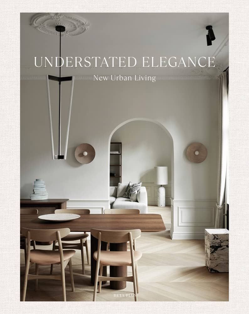 Understated Elegance: New Urban Living | Amazon (US)