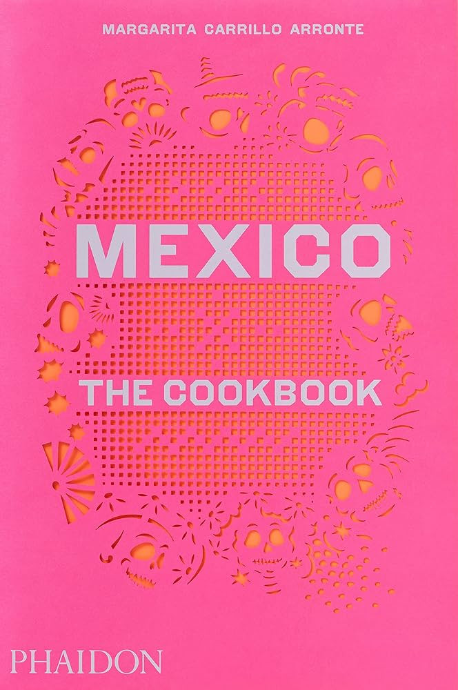 Mexico: The Cookbook | Amazon (US)
