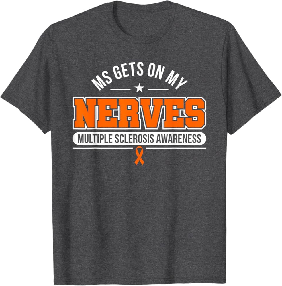 MS Gets on My Nerves Multiple Sclerosis Awareness T-Shirt | Amazon (US)