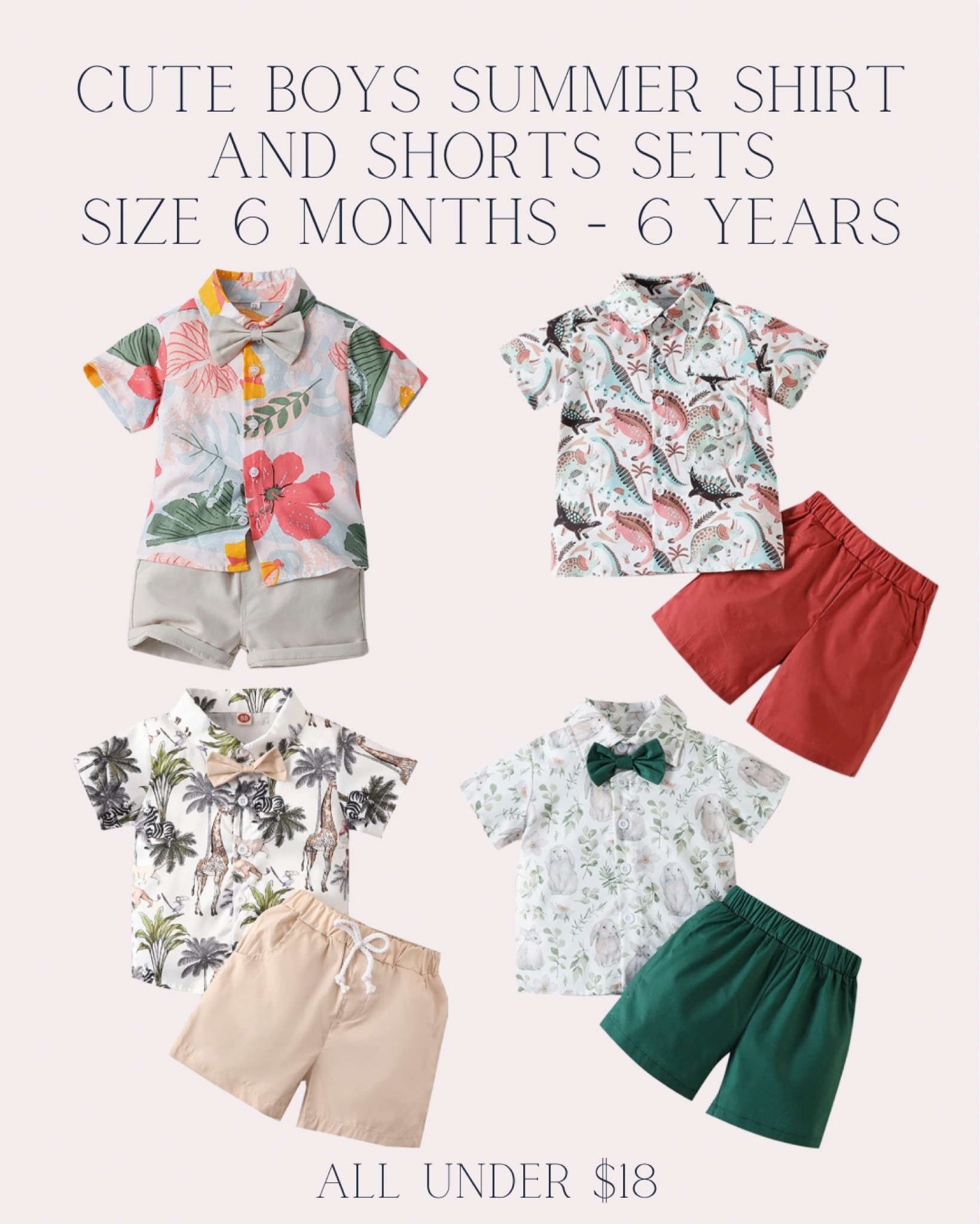 Spring Summer Boys Shirt and Shorts Sets - Under $18

Amazon fashion - kids clothes from Amazon - affordable fashion - shirt and bow tie - shirt and shorts - summer vacation outfits - smart vacation clothes - holiday outfit - summer shirt - printed shirt - Easter shirt - safari shirt - beach shirt - Easter outfit - baby and toddler fashion and style - boys fashion 

#LTKkids #LTKU #LTKbaby