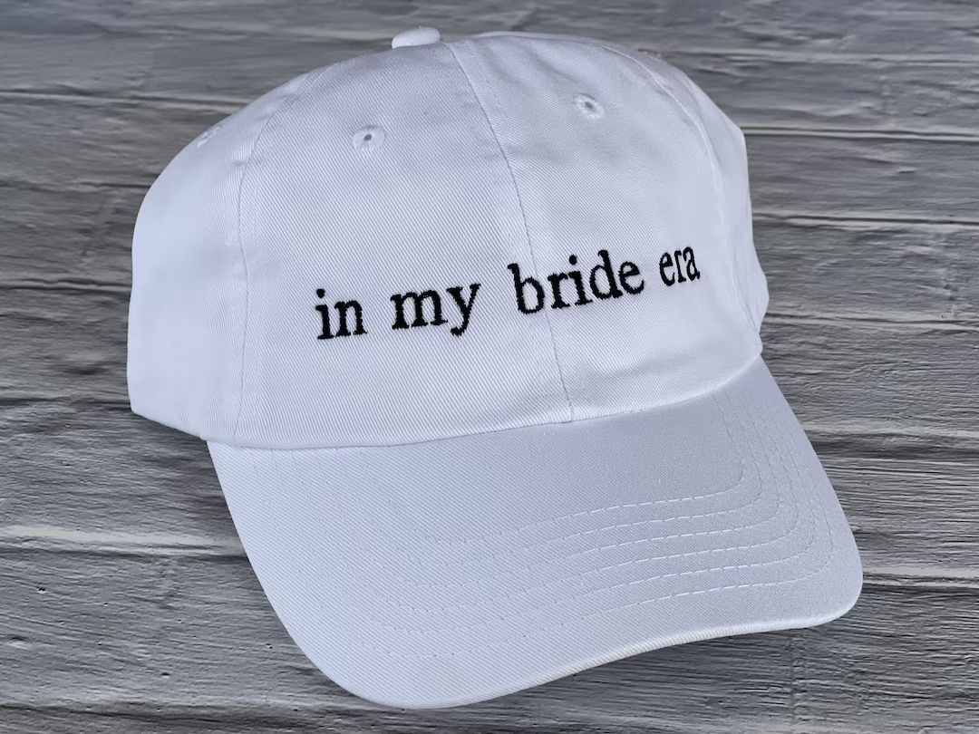 In My Bride Era Hat, Embroidered Era Hat, Classic Dad Cap, Low Profile Baseball Cap - Etsy | Etsy (US)