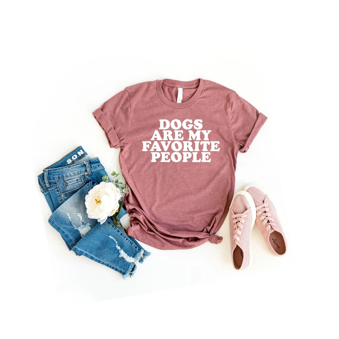 Dogs Are My Favorite People, Funny Dog Shirt, Introvert Dog Mom Shirt Gift for Dog Owner Dog Mom ... | Etsy (US)