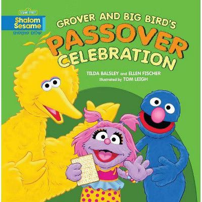 Grover and Big Bird's Passover Celebration - by  Ellen Fischer & Tilda Balsley (Paperback) | Target