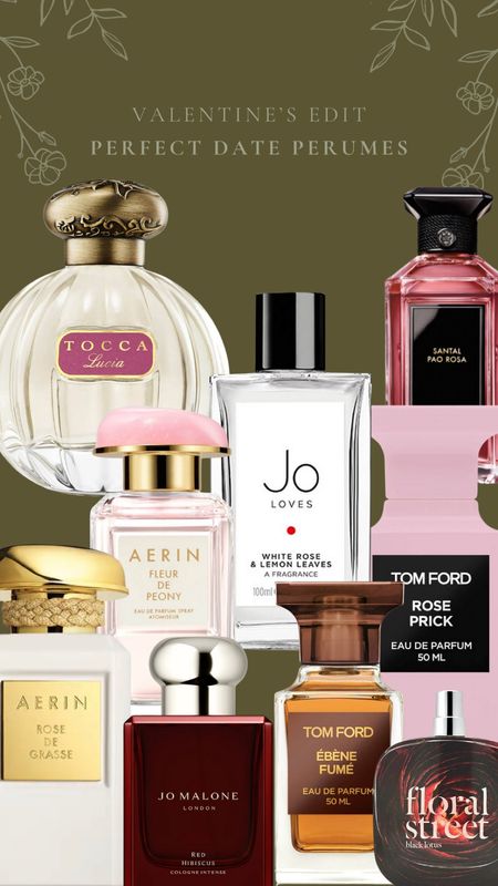 Perfumes to make you feel beautiful on Valentine’s Day. From fresh daytime florals to muskier evening scents. 

Rose perfumes, floral perfumes, date perfumes, feminine perfumes, valentines perfumes, luxury perfumes, aerin, Tom Ford perfume, Jo malone, Tocca