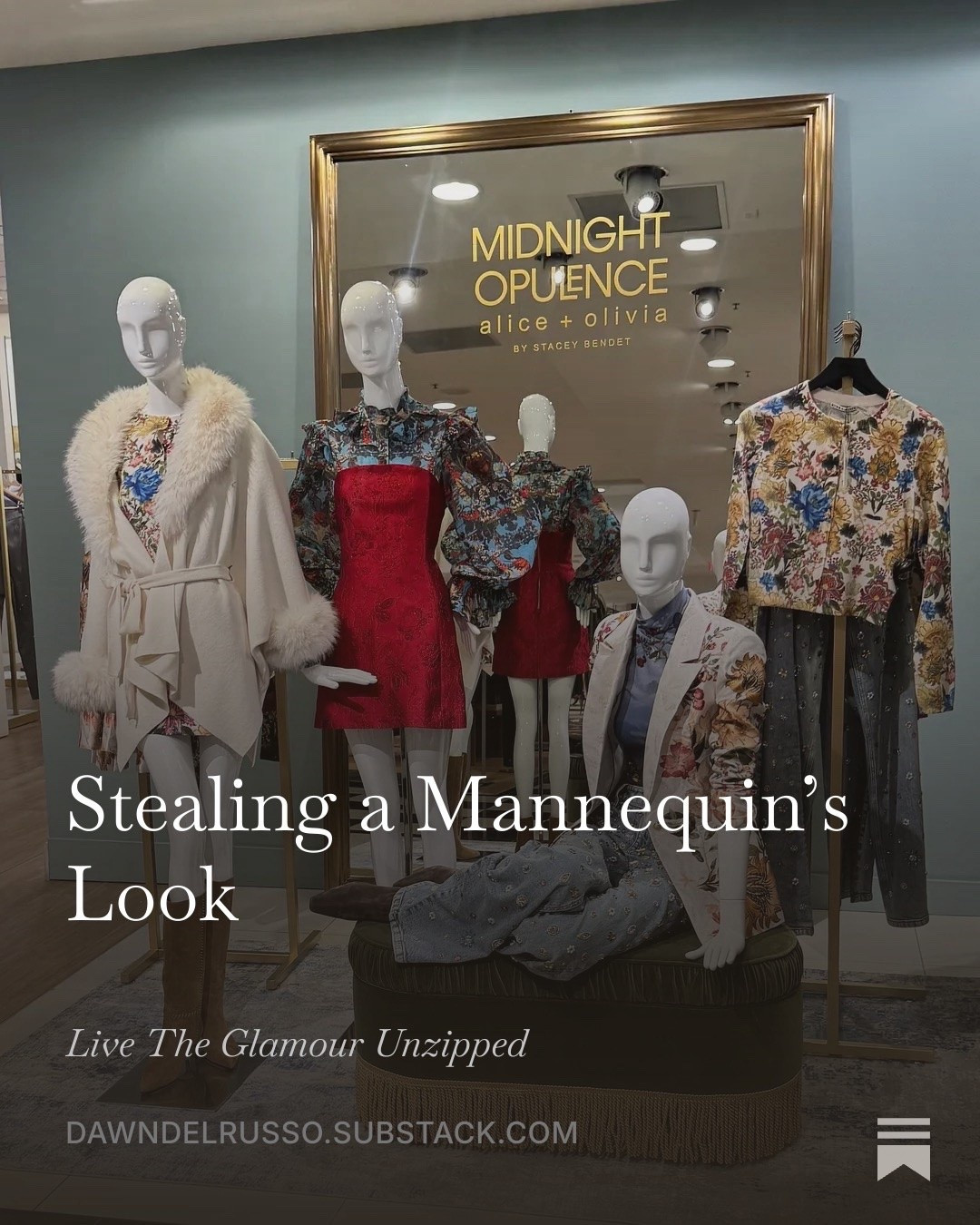 Which look did I steal read more on my substack. https://dawndelrusso.substack.com/p/stealing-a-mannequins-look?r=52f3m&utm_medium=ios