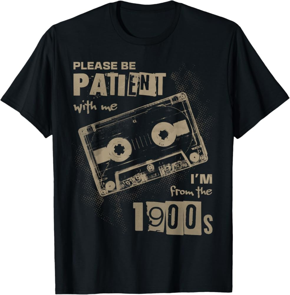 Funny Please Be Patient With Me I'm From The 1900s Music T-Shirt | Amazon (US)